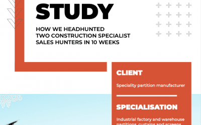 Construction Sales Recruitment | 2 Hires in 10 Weeks